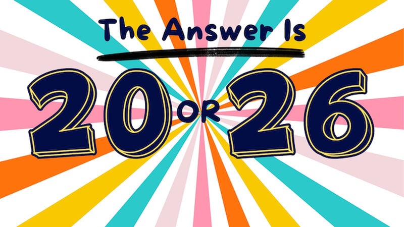 The Answer Is 20 or 26